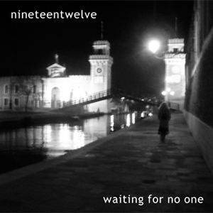 1912 Waiting For No One